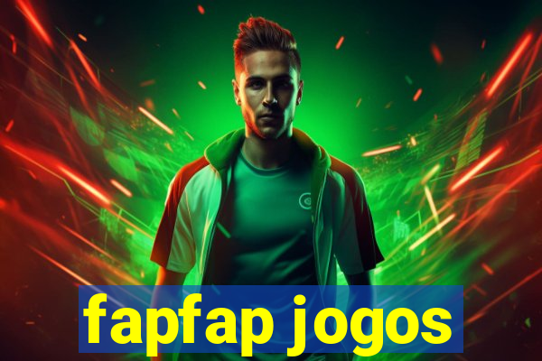 fapfap jogos